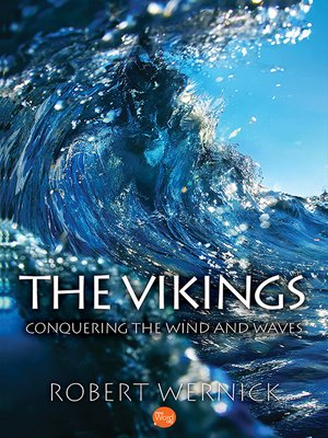 cover image of The Vikings: Conquering the Wind and Waves